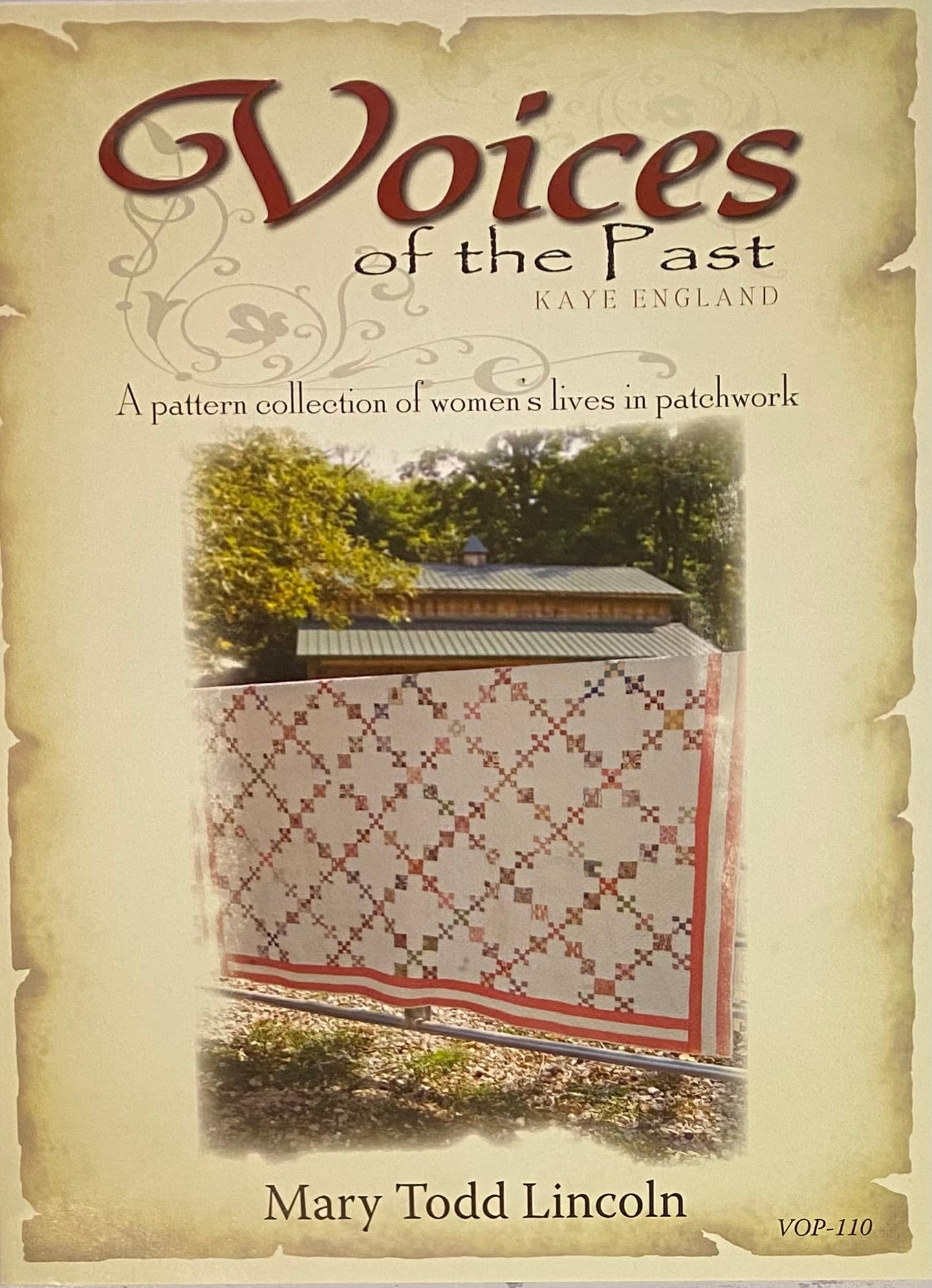 Kaye England Signature Voices of the Past Mary Todd Lincoln